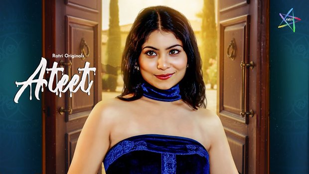 Ateet (2025) Ratri Hindi Hot sex Web Series