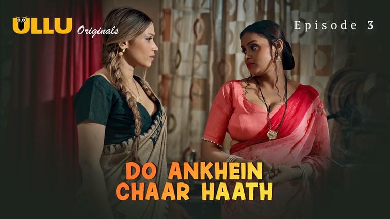 Do Aankhen Chaar Haath Part 1 E03 2026 Hindi Hot Sex Web Series – Ullu