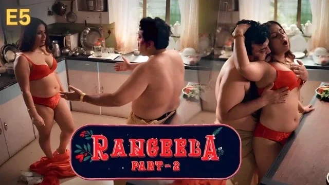Rangeela Part 2 E05 2026 Hindi Hot Sexy Web Series – Ullu
